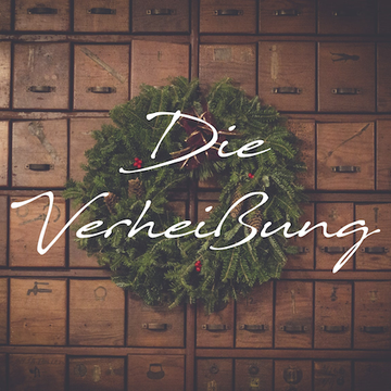 Die Verheissung - Advent Serie