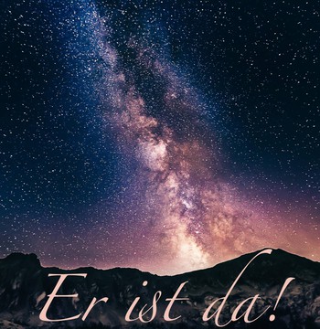 Weihnachten 2022 - Er ist da!