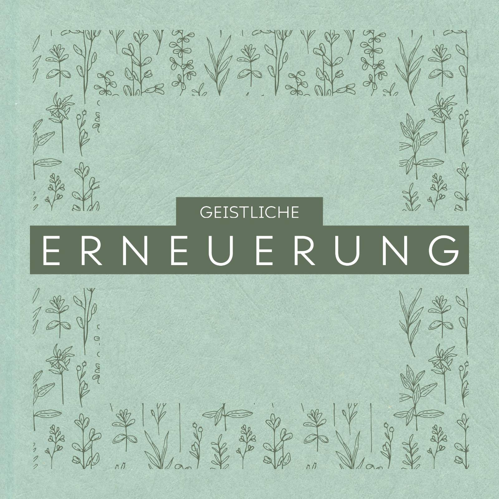 Geistliche Erneuerung