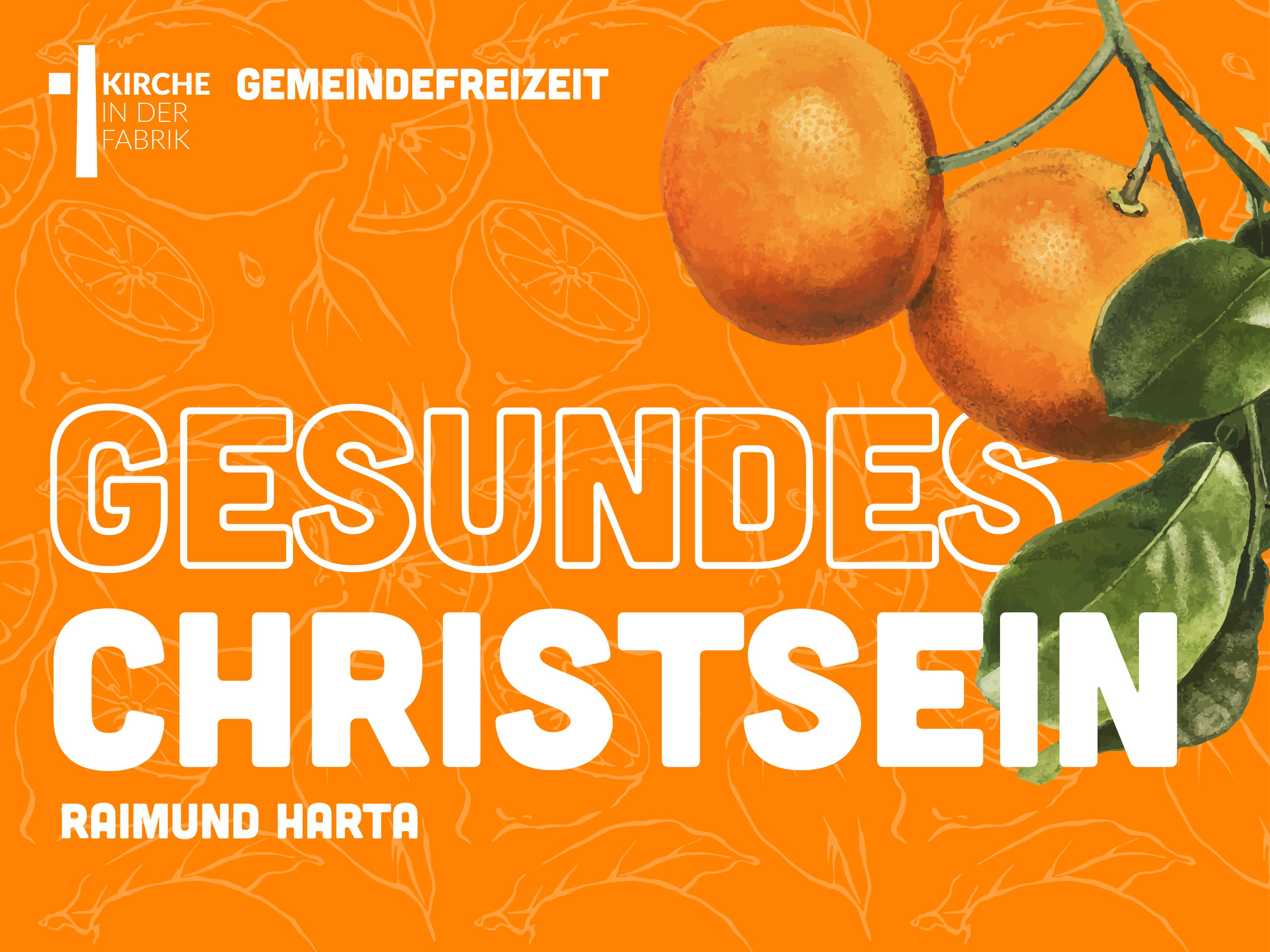 Gemeindefreizeit 2026 - Gesundes Christsein