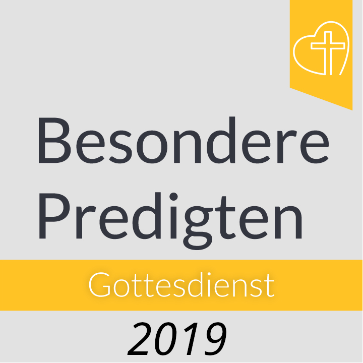 Besondere Gottesdienste 2019