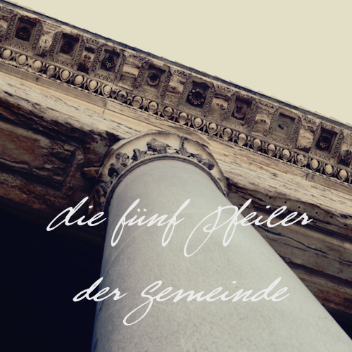 Die 5 Pfeiler der Gemeinde