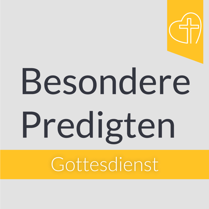 Besondere Gottesdienste
