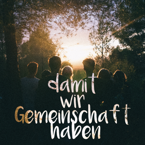 1 Johannes - Damit wir Gemeinschaft haben!
