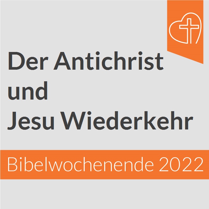 Der Antichrist und Jesu Wiederkehr