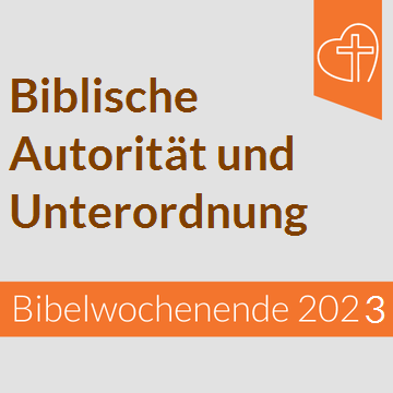 Biblische Autorität und Unterordnung: Ausübung, Umgang